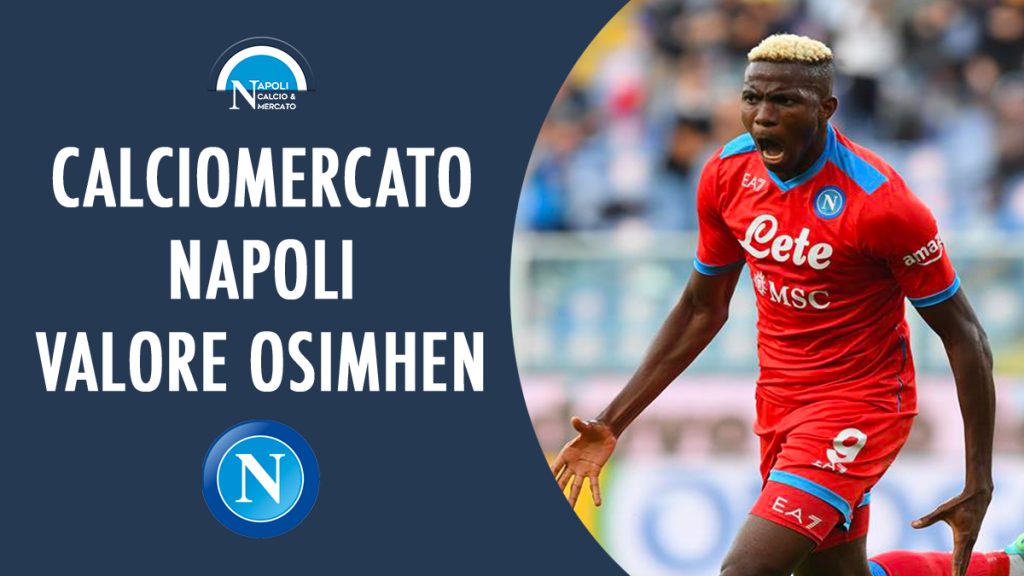 calciomercato napoli valore osimhen transfermarkt prezzo