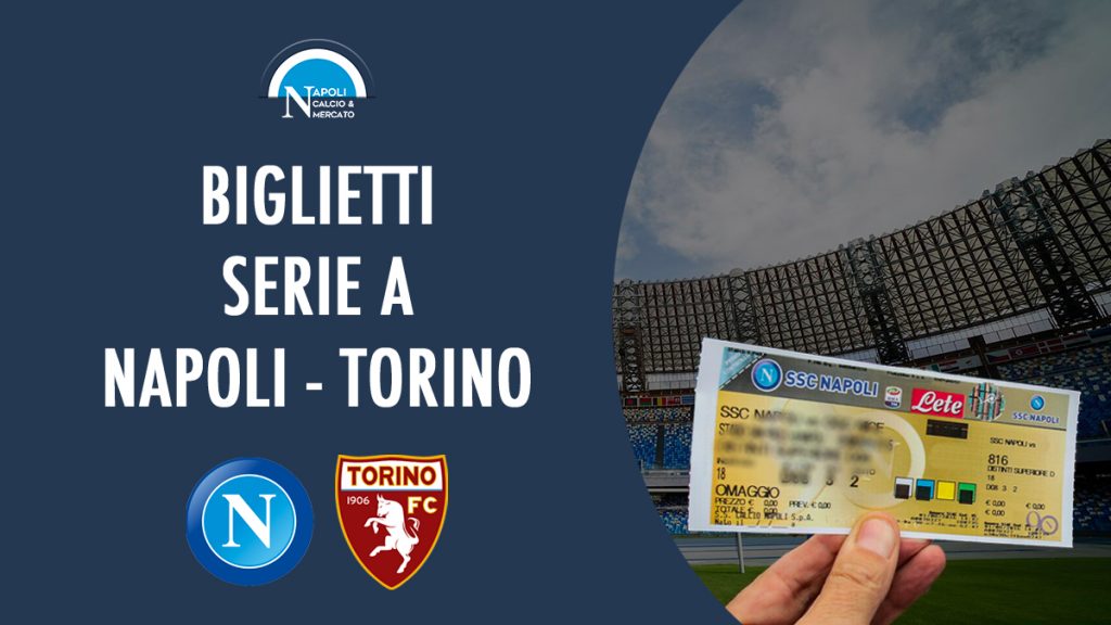 abbonamenti biglietti napoli torino serie a 17 ottobre calcio ticketone