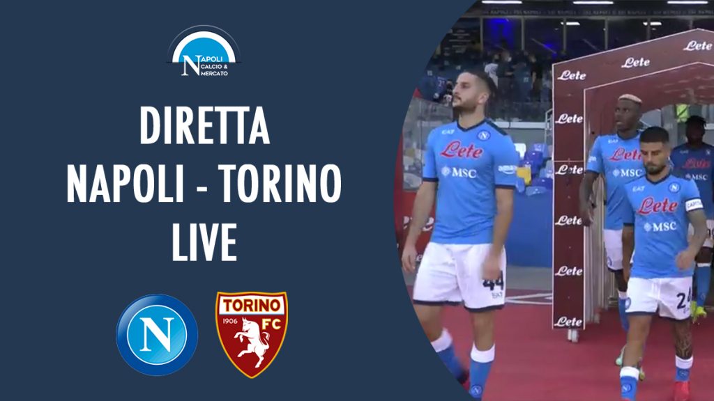 diretta napoli torino live testuale serie a calcionapoli 24 1926 calcio partita napoli oggi risultato risultati cosa ha fatto