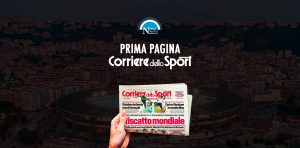 prima pagina corriere dello sport stadio oggi prime pagine il corriere dello sport edicola napoli calcio