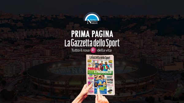 prima pagina la gazzetta dello sport oggi prime pagine la gazzetta dello sport probabili formazioni edicola napoli calcio