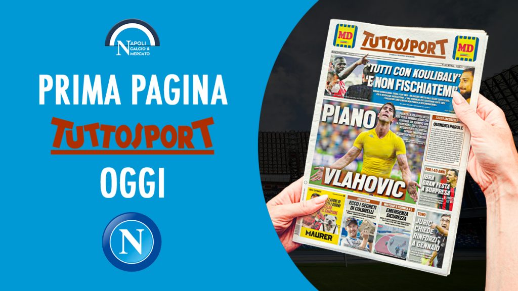 prima pagina tuttosport edicola www tuttosport com juventus juve ssc napoli 24 calcionapoli 1926