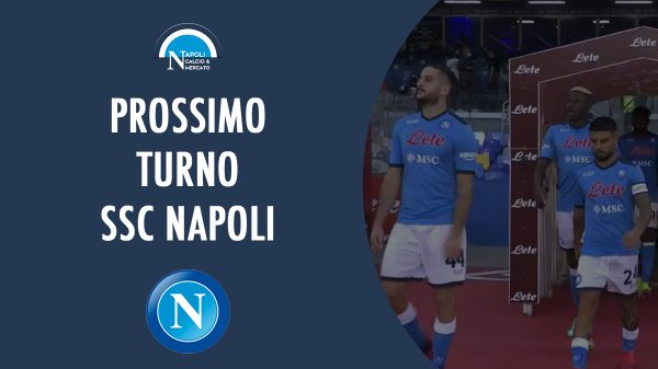 Prossima partita Napoli: quando gioca? Prossimo turno Serie A