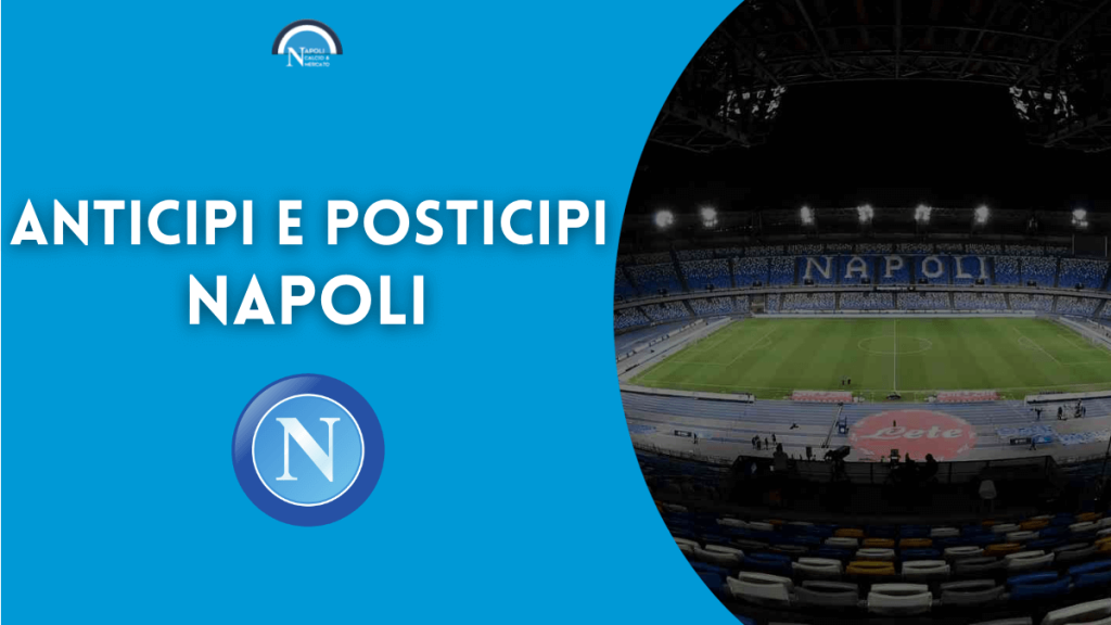 Anticipi e posticipi SSC Napoli