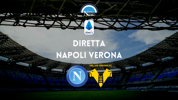 diretta napoli-verona live testuale gol cronaca sintesi risultato tabellino napoli verona napoli hellas verona SERIE A