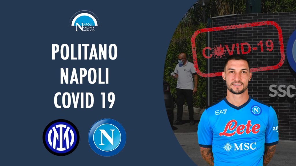 matteo politano napoli infortunio covid 19 coronavirus inter tampone