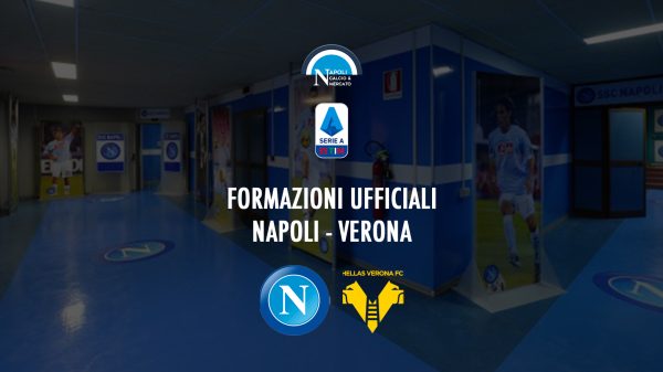 napoli hellas verona formazioni ufficiali formazione ufficiale spalletti osimhen insigne serie a