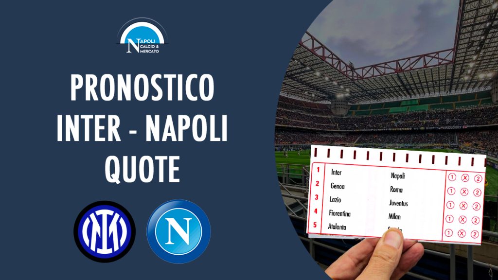 pronostico inter napoli quote serie a bookmakers