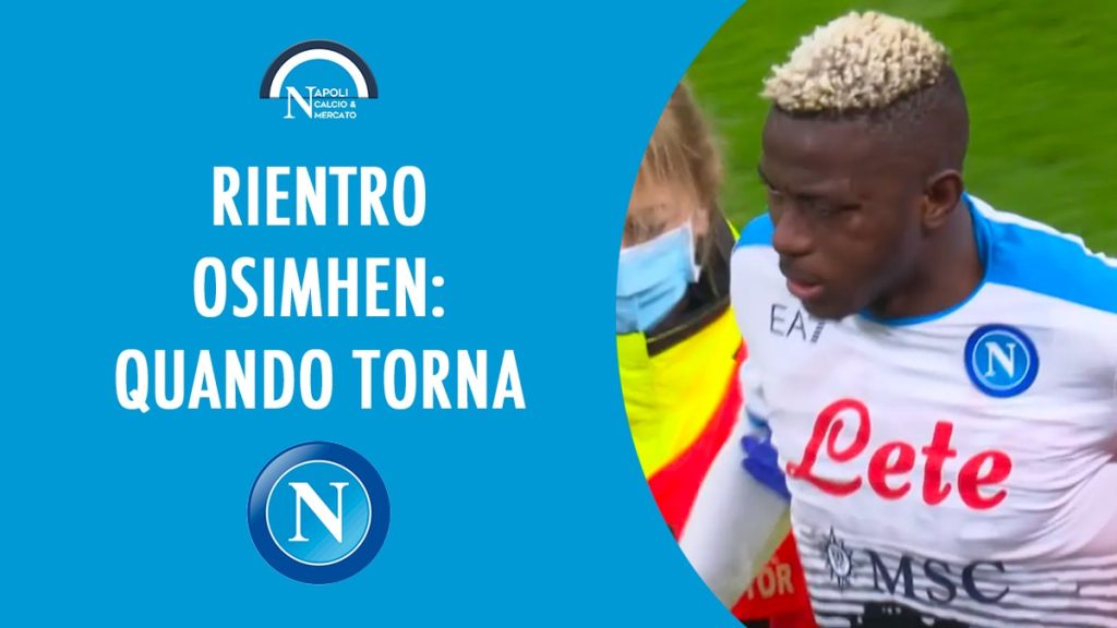 rientro osimhen napoli quando torna in campo tempi di recupero