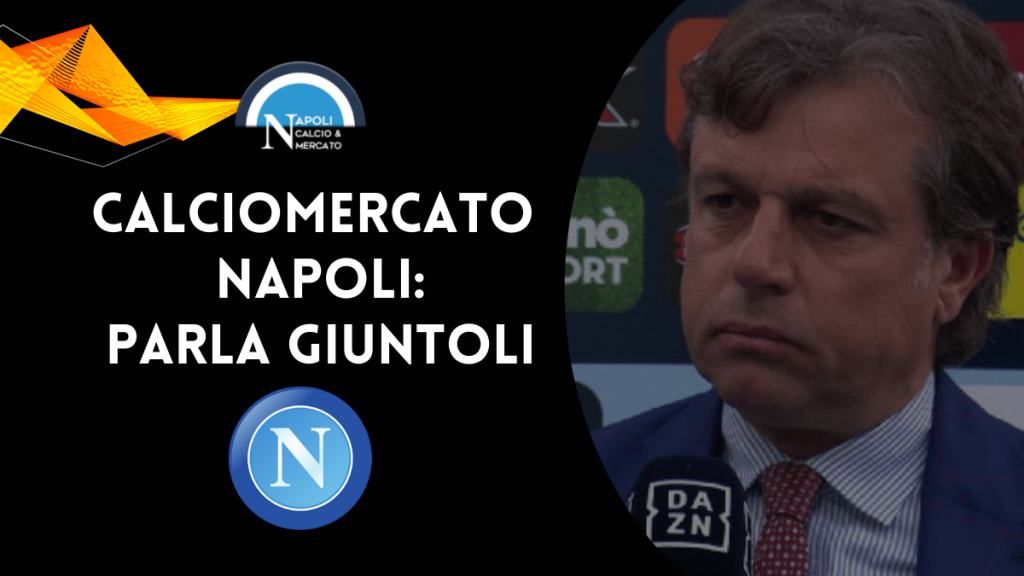 calciomercato napoli giuntoli intervista dazn rinforzi gennaio infortuni emergenza mercato