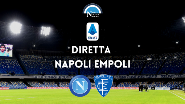 diretta napoli empoli serie a live cronaca sintesi tabellino marcatori risultato napoli-empoli