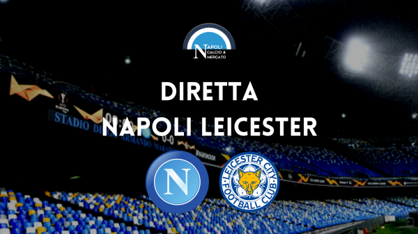 diretta napoli leicester europa league partita napoli-leicester girone uefa europa league live sintesi cronaca risultato tabellino gol