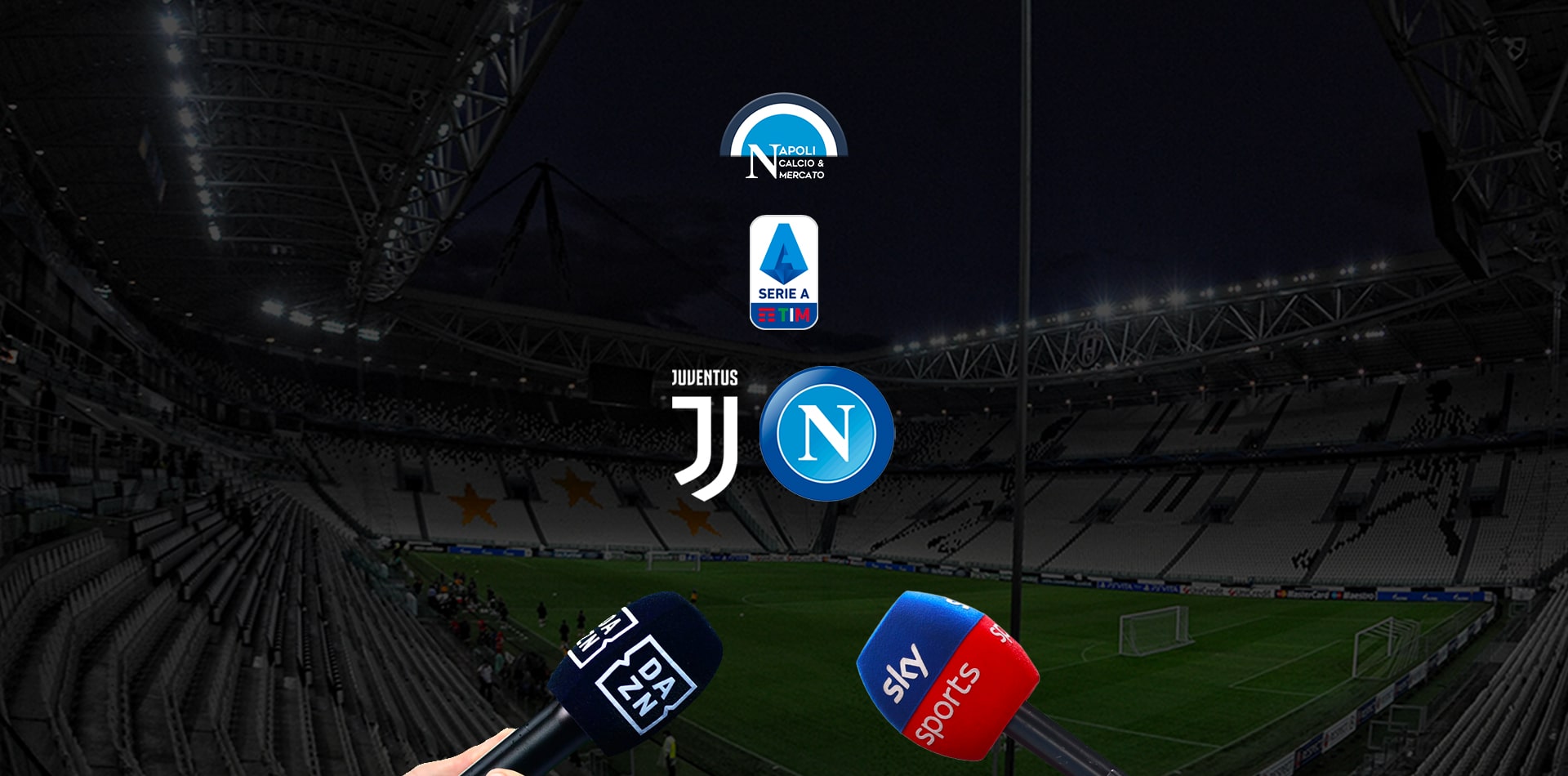 dove vedere juve napoli dove vederla sky o dazn serie a juventus allianz stadium