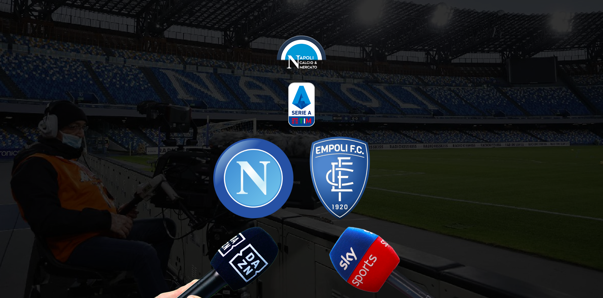 dove vedere napoli empoli dove vederla in tv napoli-empoli streaming live sky o dazn serie a dove guardare