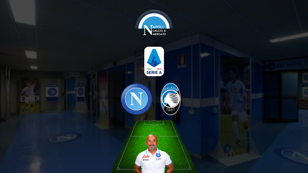 napoli atalanta formazioni ufficiali formazione napoli-atalanta spalletti gasperini formazione ufficiale