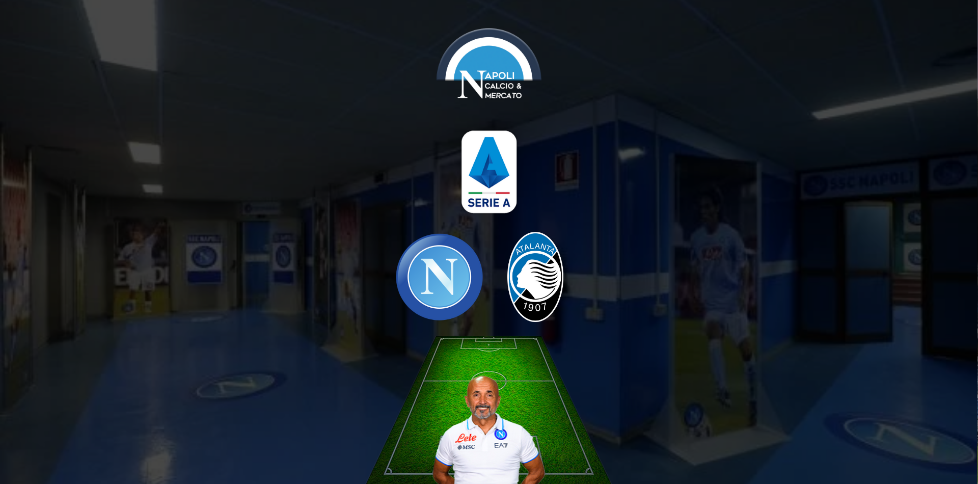 napoli atalanta formazioni ufficiali formazione napoli-atalanta spalletti gasperini formazione ufficiale