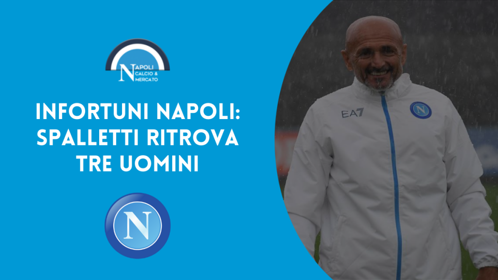 infortuni napoli probabile formazione napoli empoli spalletti insigne lozano anguissa report allenamento