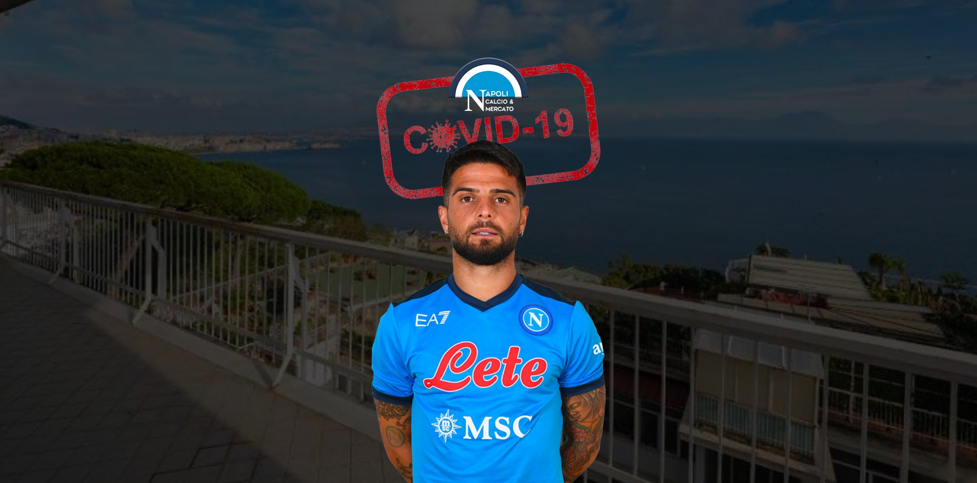 insigne positivo covid 19 coronavirus infortunio lorenzo napoli