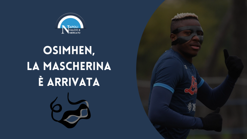 maschera osimhen rientro infortunio mascherina victor osimhen