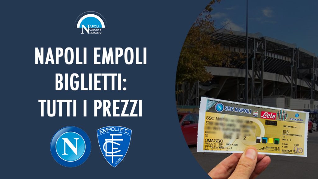 napoli empoli biglietti prezzi stadio maradona ticketone curva a b distinti tribuna