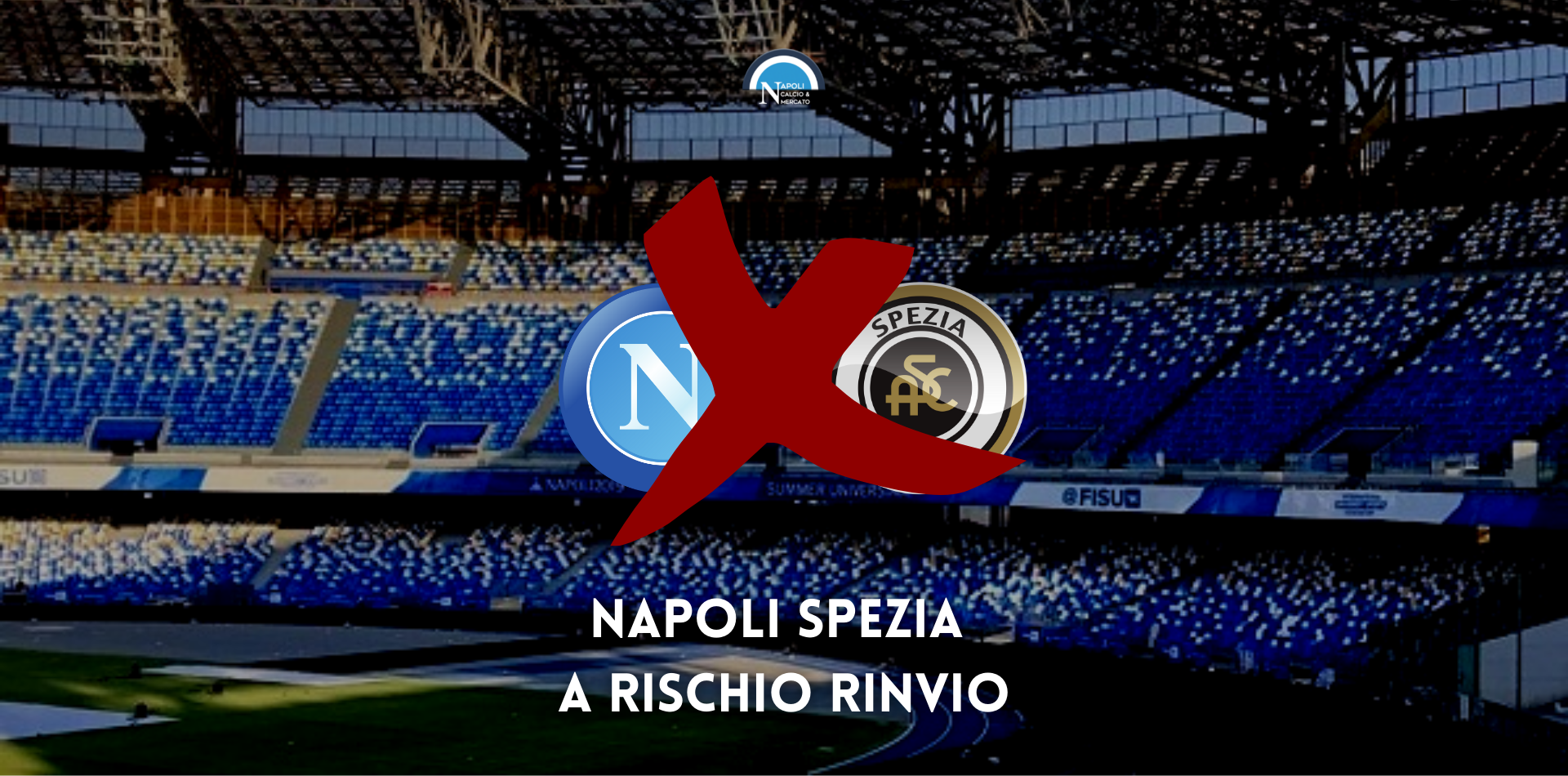napoli spezia rinvio covid-19 serie a rinvio napoli-spezia coronavirus tamponi contagi