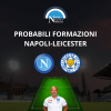 probabili formazioni napoli leicester