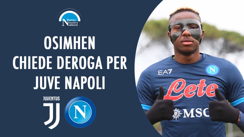 osimhen verso juve napoli chiesta deroga alla nigeria