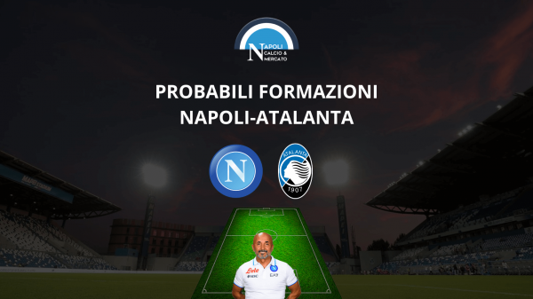 probabili formazioni napoli atalanta