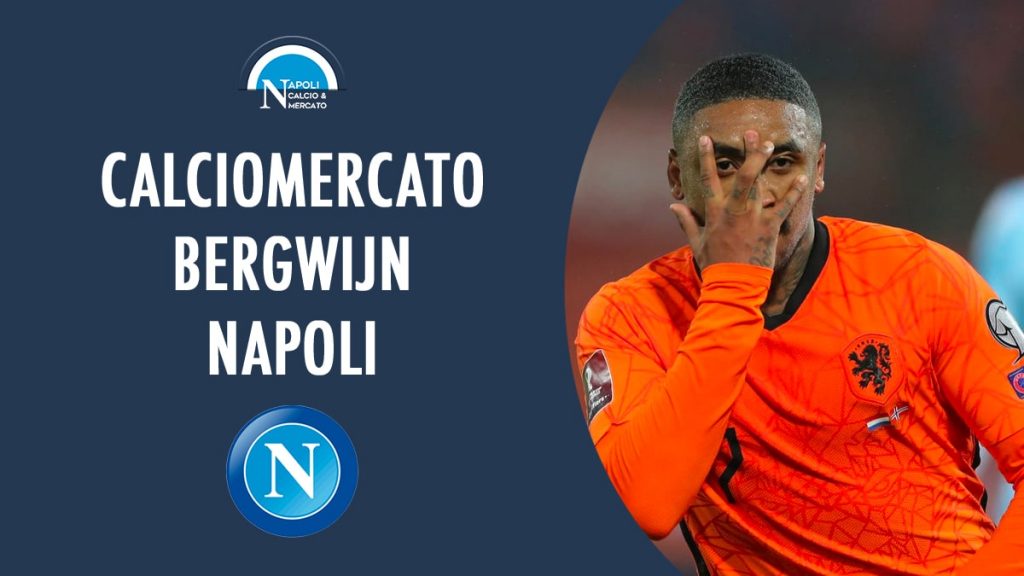 calciomercato bergwijn napoli agente spalletti inter tottenham dichiarazioni