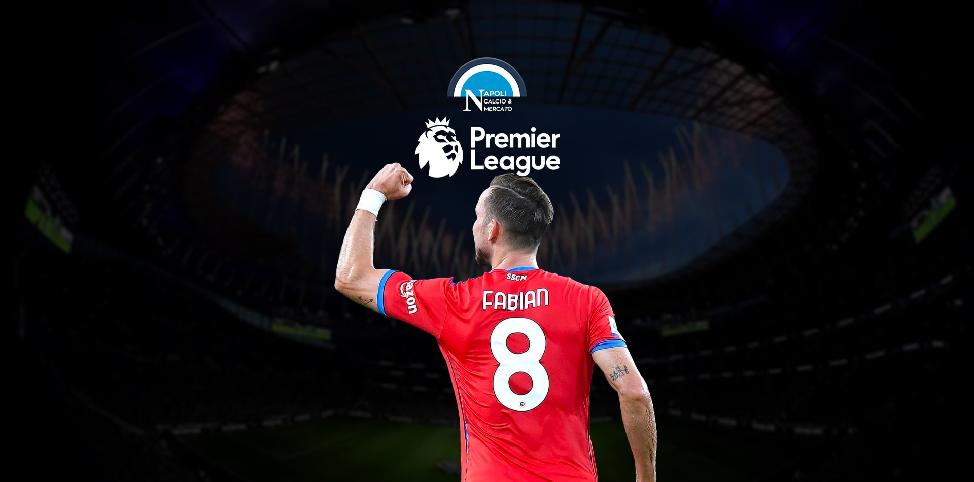 calciomercato napoli fabian ruiz liverpool arsenal manchester united premier league