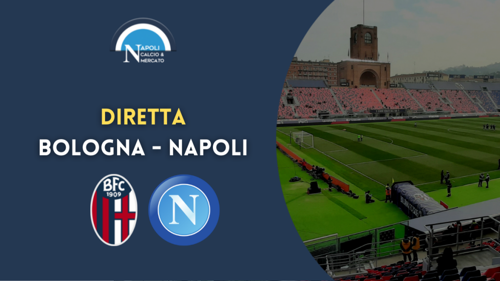 diretta bologna napoli live testuale cronaca sintesi serie a tabellino napoli-bologna