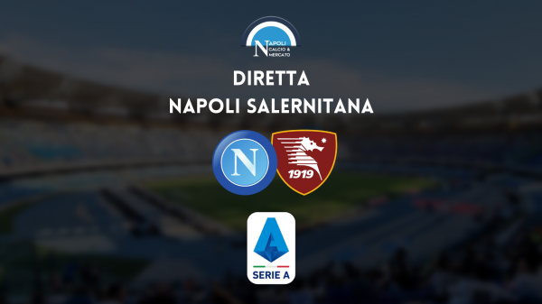 diretta napoli salernitana derby cronaca live testuale serie a sintesi tabellino