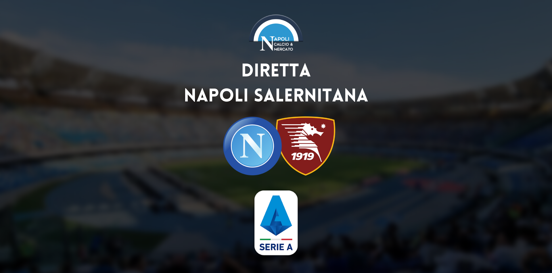 diretta napoli salernitana derby cronaca live testuale serie a sintesi tabellino