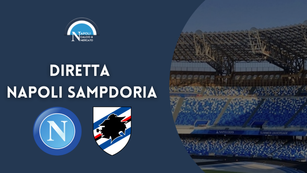 diretta napoli sampdoria live testuale cronaca risultato sintesi gol napoli-sampdoria serie a