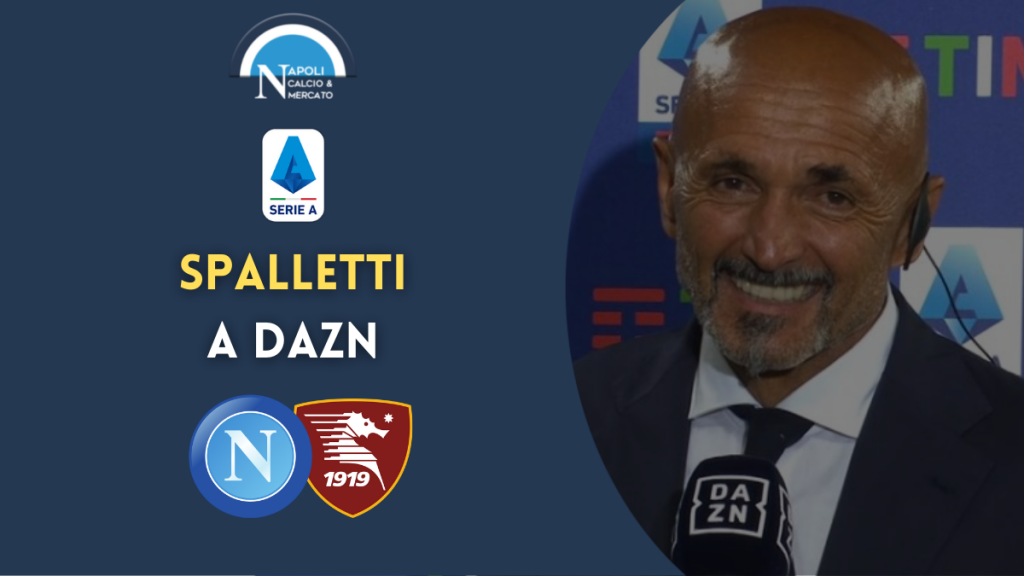 intervista spalletti a dazn napoli salernitana dichiarazioni serie a