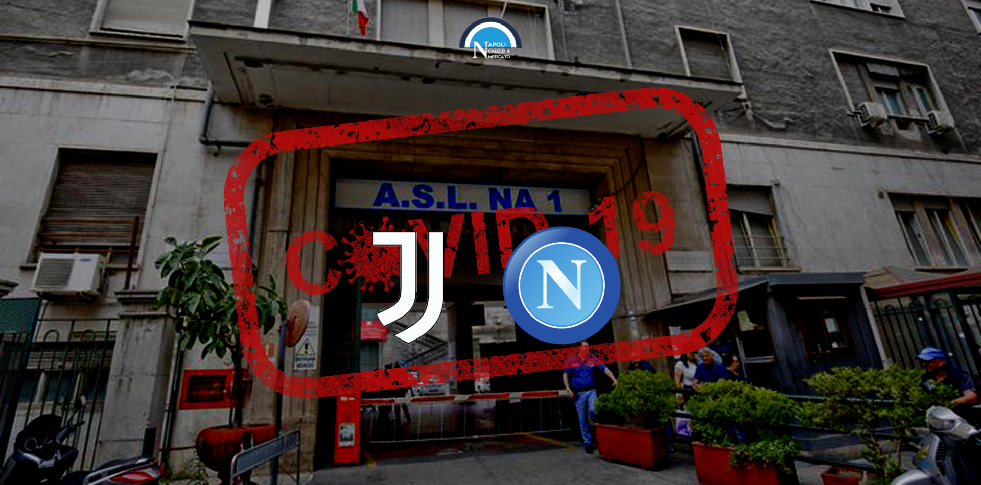 juve napoli a rischio rinvio covid positivi napoli asl napoli 1 centro