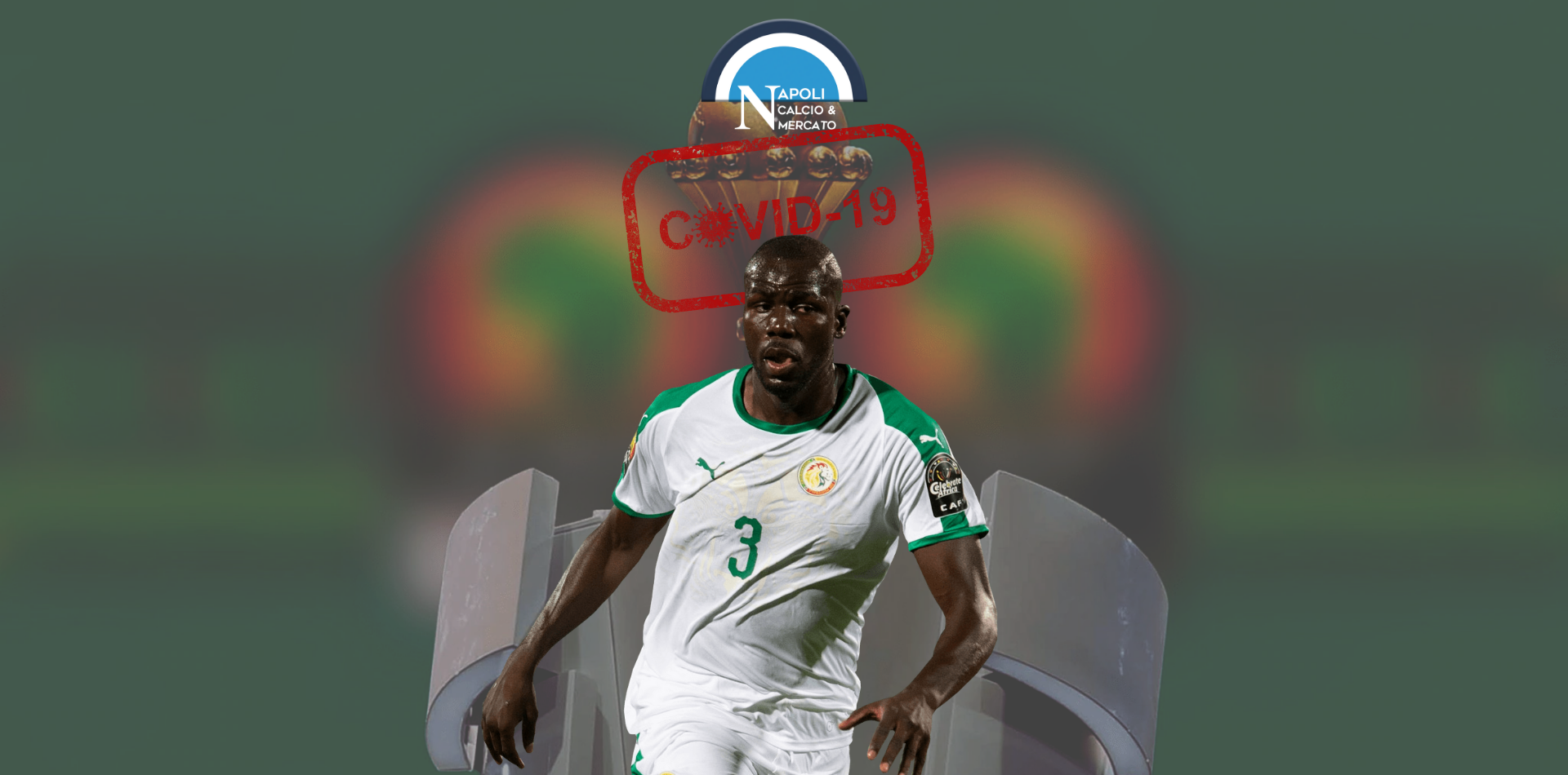 koulibaly positivo koulibaly covid napoli senegal coppa d'africa