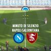 minuto di silenzio napoli salernitana preghiera spalletti