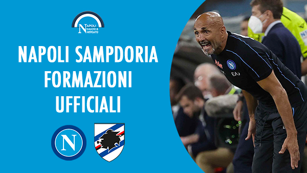 napoli sampdoria formazioni ufficiali serie a calcio samp formazione ufficiale sscnapoli titolari