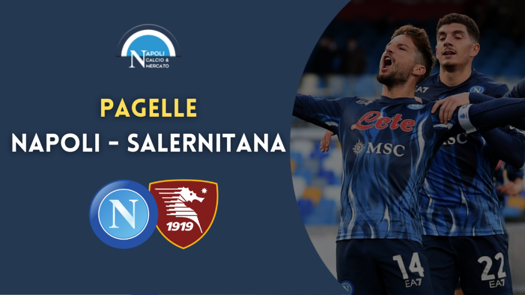 pagelle napoli salernitana voti commenti serie a derby napoli-salernitana