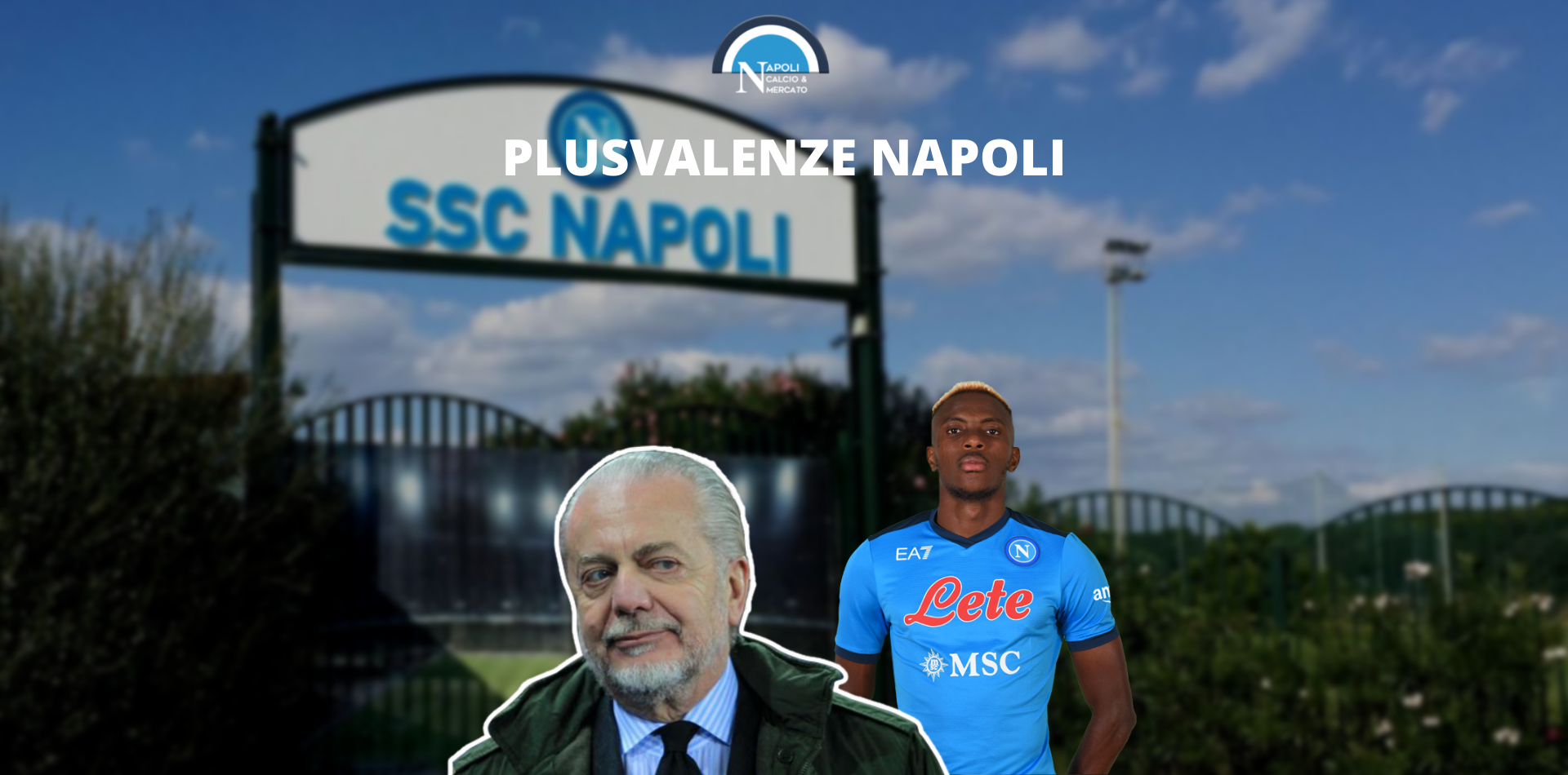 plusvalenze napoli bilancio ssc napoli reali cifre osimhen lille de laurentiis