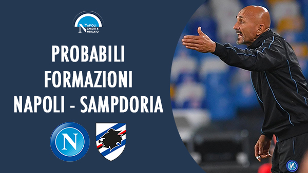 probabili formazioni napoli sampdoria probabile formazione sscnapoli samp serie a