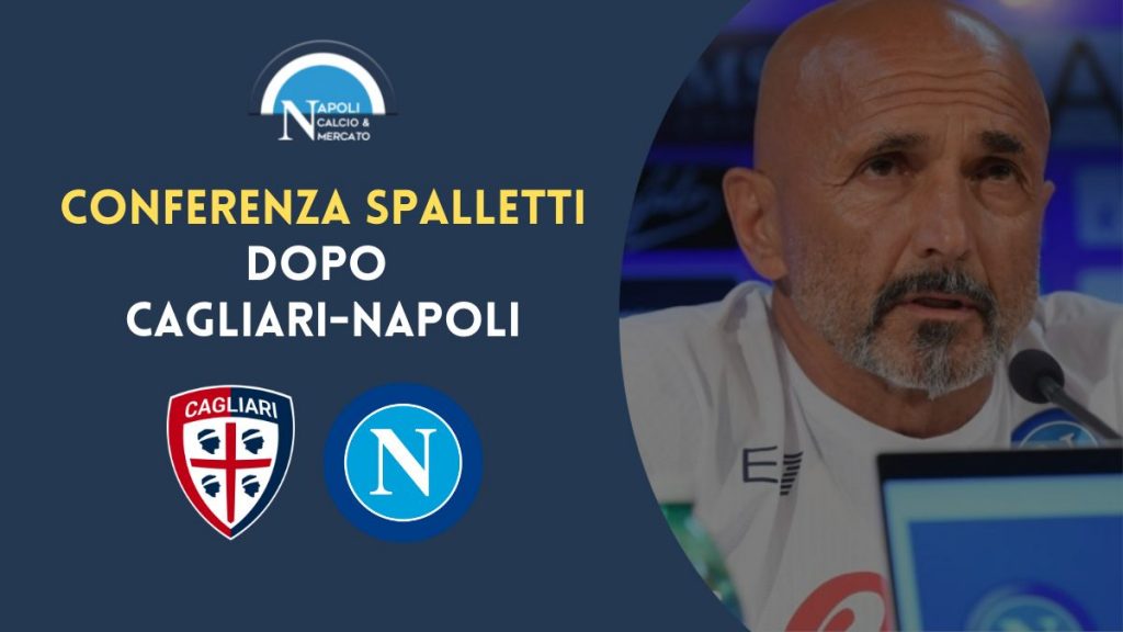 conferenza spalletti cagliari napoli spalletti in conferenza post cagliari-napoli spalletti dichiarazioni