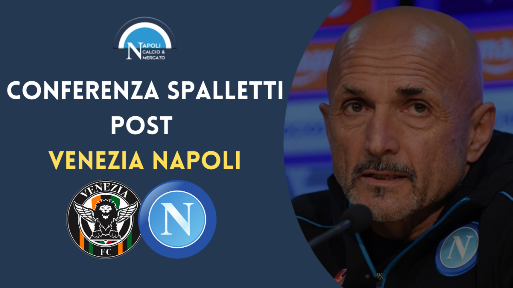 conferenza spalletti venezia napoli spalletti in conferenza post venezia-napoli spalletti conferenza