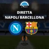 diretta napoli barcellona live testuale sintesi cronaca tabellino napoli-barcellona europa league