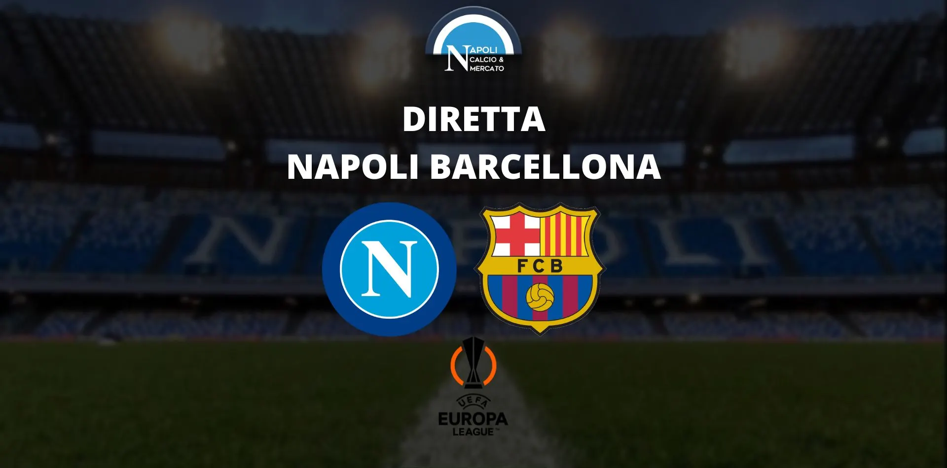 diretta napoli barcellona live testuale sintesi cronaca tabellino napoli-barcellona europa league