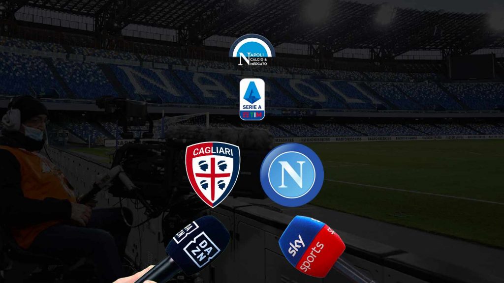 dove vedere cagliari napoli tv streaming sky dazn