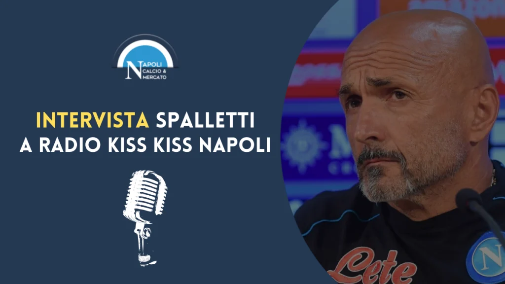 intervista spalletti diretta radio kiss kiss napoli cagliari napoli 