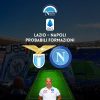 lazio napoli probabili formazioni serie a probabile formazione spalletti sarri tuttonapoli calcionapoli24 areanapoli calcio