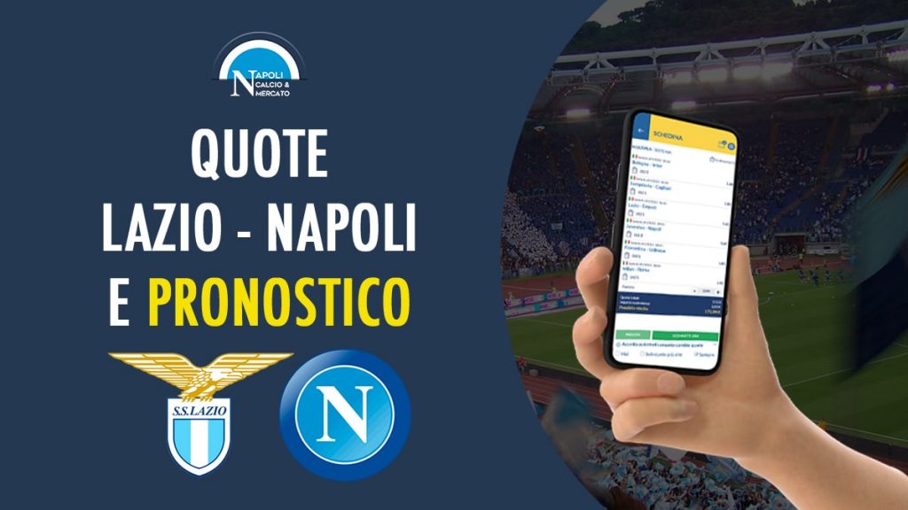 lazio napoli pronostico quote bookmakers 27 febbraio 2022